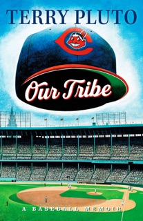 Our Tribe by Terry Pluto