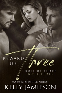 Reward of Three by Kelly Jamieson