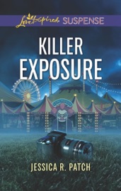 Killer Exposure - Jessica R. Patch