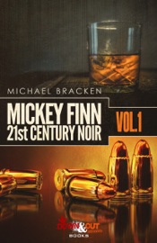 Mickey Finn Vol. 1 - Michael Bracken