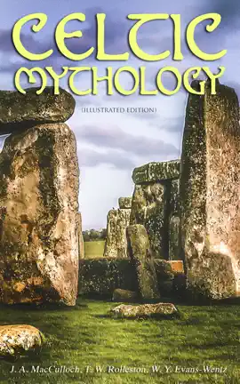 Read: Book CELTIC MYTHOLOGY (Illustrated Edition)