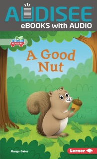 A Good Nut (Enhanced Edition) by Margo Gates