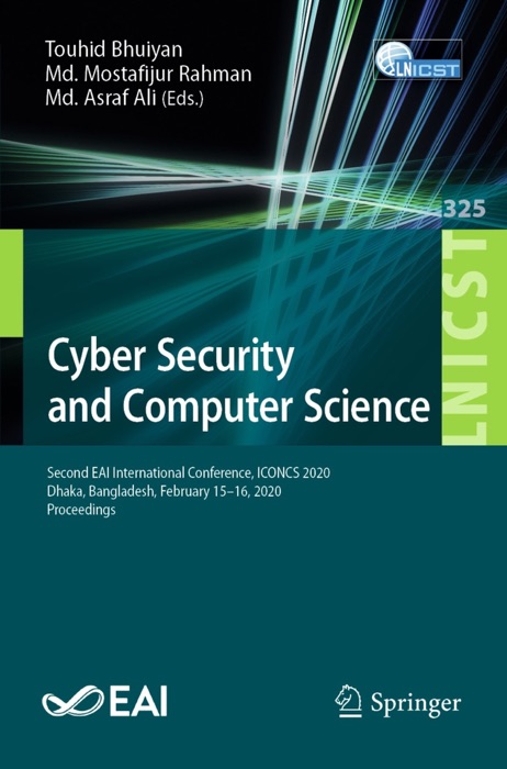DOWNLOAD ~ Cyber Security and Computer Science  by Touhid Bhuiyan, Md. Mostafijur Rahman & Md. Asraf Ali ~ Book PDF Kindle ePub Free