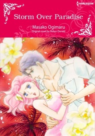 Storm Over Paradise - Masako Ogimaru & Robyn Donald