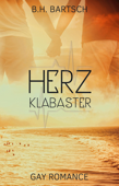 Herzklabaster - B. H. Bartsch