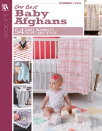 Our Best Baby Afghans - Leisure Arts