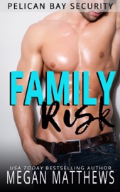 Family Risk - Megan Matthews