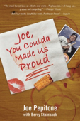 Joe, You Coulda Made Us Proud - Joe Pepitone & Berry Stainback