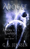 Apogee: An Aurora Rhapsody Short Story