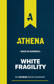 White Fragility Insights - Athena: Learning Reinvented