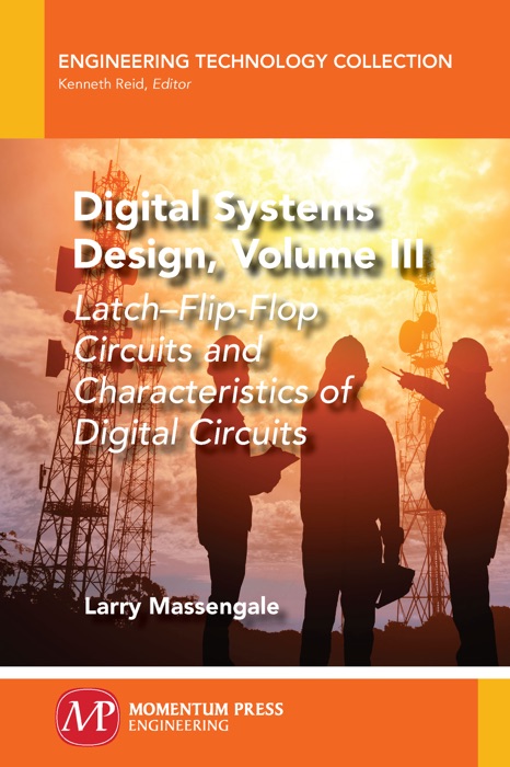 Digital Systems Design, Volume III