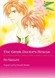 The Greek Doctor's Rescue - Rin Natsumi & Meredith Webber