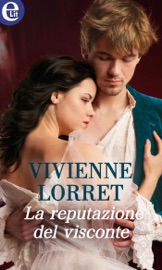 La reputazione del visconte (eLit) - Vivienne Lorret