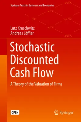 Stochastic Discounted Cash Flow by Lutz Kruschwitz & Andreas Löffler book