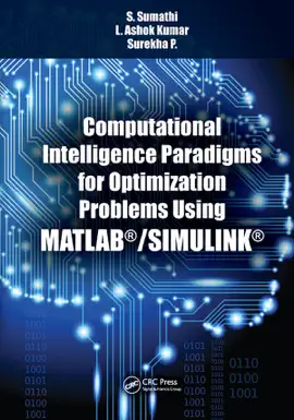 Read: Computational Intelligence Paradigms Book for Optimization Problems Using MATLAB®/SIMULINK®