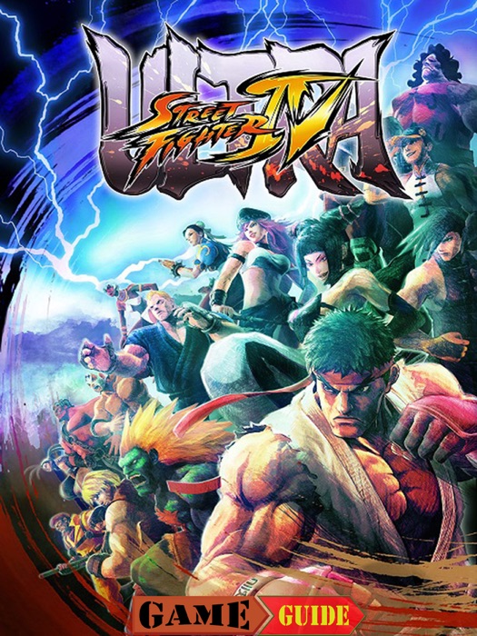 Street Fighter IV Game Guide