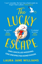 The Lucky Escape - Laura Jane Williams