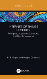 Internet of Things Security - Brij B. Gupta & Megha Quamara