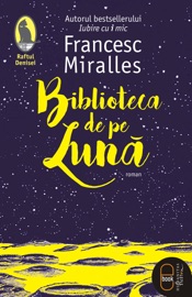 Biblioteca de pe Luna - Francesc Miralles