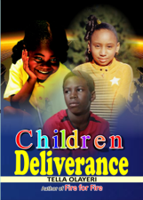 Children Deliverance - Tella Olayeri Cover Art