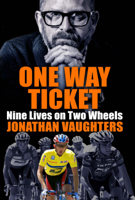 Jonathan Vaughters - One Way Ticket artwork