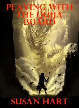 Read: Playing With The Book Ouija Board