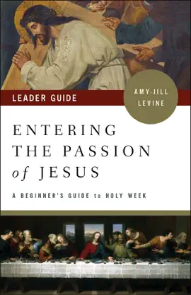 Read: Entering the Passion of Jesus Leader Book Guide