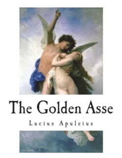 The Golden Asse by Lucius Apuleius