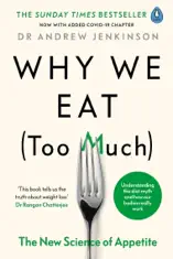 Why We Eat (Too Much)