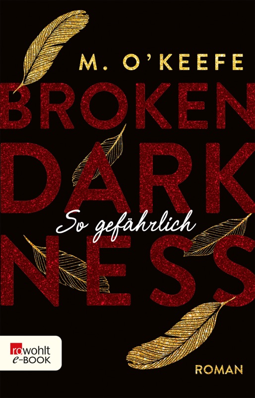 Broken Darkness. So gefährlich