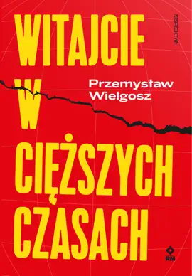 Read: Witajcie w cięższych czasach Book