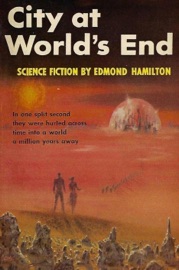 City at World's End - Edmond Hamilton