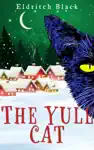 The Yule Cat by Eldritch Black Book Summary, Reviews and Downlod
