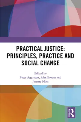 Read: Practical Justice: Principles, Practice and Book Social Change
