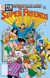 Super Friends (1976-) #1 - E. Nelson Bridwell & Ric Estrada