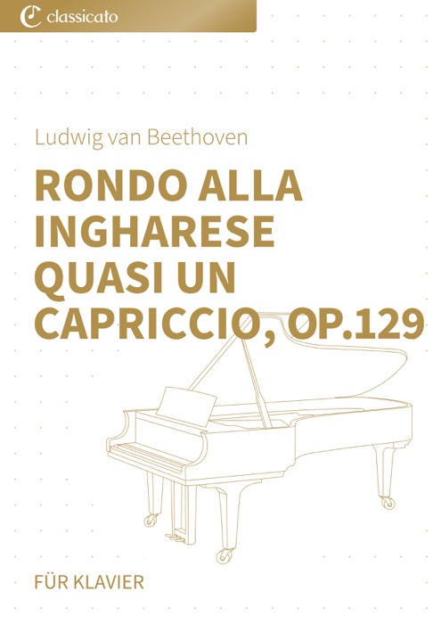 Rondo alla ingharese quasi un capriccio, op. 129