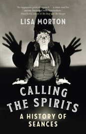 Calling the Spirits - Lisa Morton