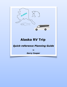 Alaska RV Trip - Garry Cooper Cover Art