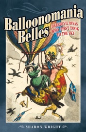 Balloonomania Belles - Sharon Wright