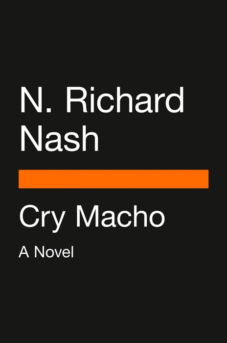 Cry Macho (Movie Tie-In)