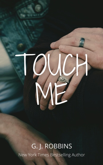 Touch Me