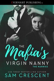 The Mafia's Virgin Nanny - Sam Crescent