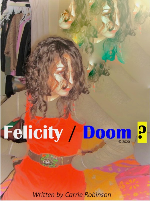 Felicity / Doom ?