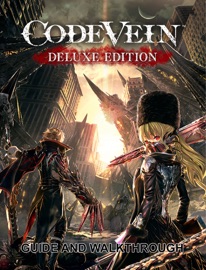 Code Vein Guide - Tips and Walkthrough
