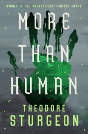 More Than Human - Theodore Sturgeon