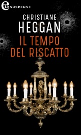 Il tempo del riscatto (eLit) - Christiane Heggan