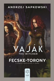 Vaják VI. - The Witcher - Andrzej Sapkowski
