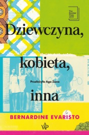 Dziewczyna, kobieta, inna - Aga Zano & Evaristo Bernardine
