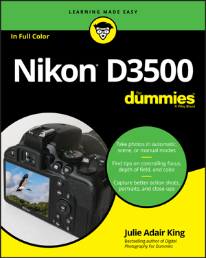 Read & Download Nikon D3500 For Dummies Book by Julie Adair King Online