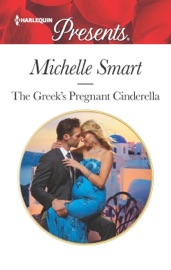 The Greek's Pregnant Cinderella - Michelle Smart